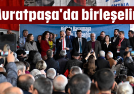 'Muratpaşa'da birleşelim
