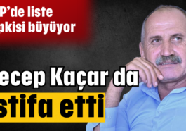 Recep Kaçar da istifa etti