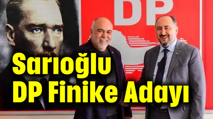 Sarıoğlu DP Finike adayı