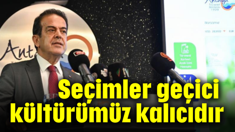 Seçimler geçici kültürümüz kalıcıdır