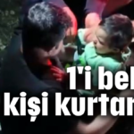 1'i bebek 128 kişi kurtarıldı