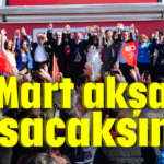 31 Mart akşamı susacaksınız!