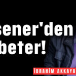 Akşener'den de beter!