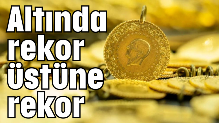 Altında rekor üstüne rekor