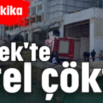 Belek'te otel çöktü