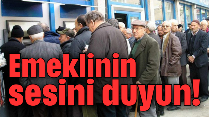 Emeklinin sesini duyun!