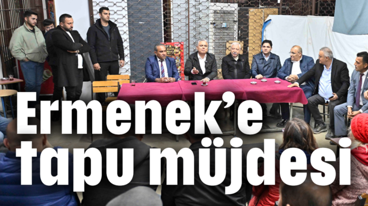 Ermenek'e tapu müjdesi