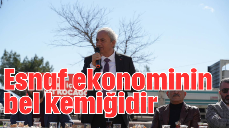 Esnaf ekonominin bel kemiğidir