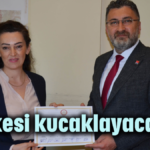 'Herkesi kucaklayacağım'