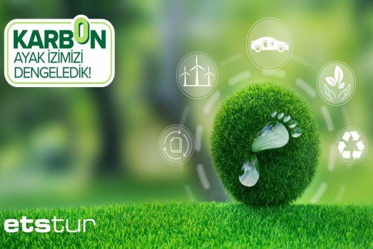 ETSTUR, 2023 YILINDA DA KARBON AYAK İZİNİ DENGELEDİ!