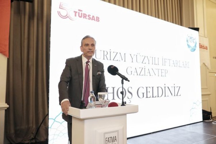 TÜRSAB TURİZM YÜZYILI İFTARLARININ İKİNCİSİNİ GAZİANTEP’TE DÜZENLEDİ