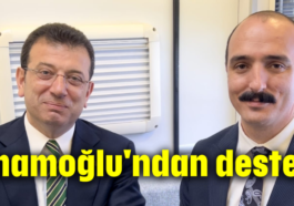 İmamoğlu'ndan destek