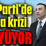 İYİ Parti'de Kaya krizi büyüyor