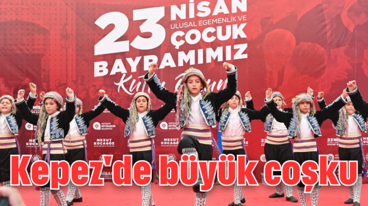 Kepez'de büyük coşku