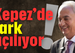 Kepez'de fark açılıyor