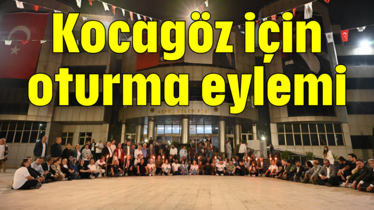 Kocagöz için oturma eylemi