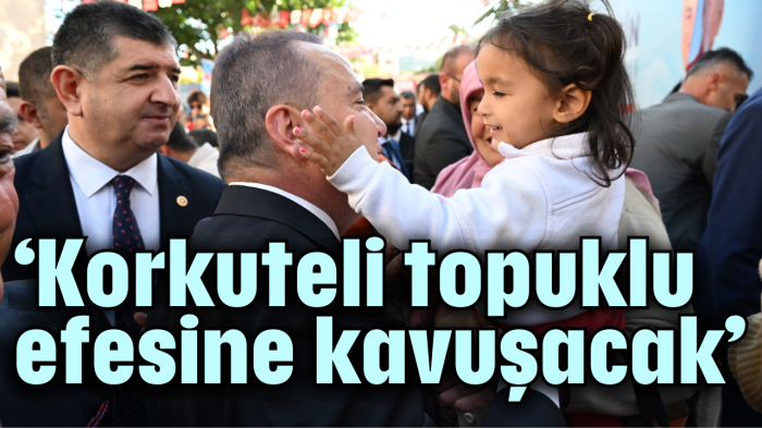 'Korkuteli topuklu efesine kavuşacak'