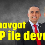 Manavgat CHP ile devam