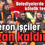 Taşeron işçiler kazan kaldırdı!