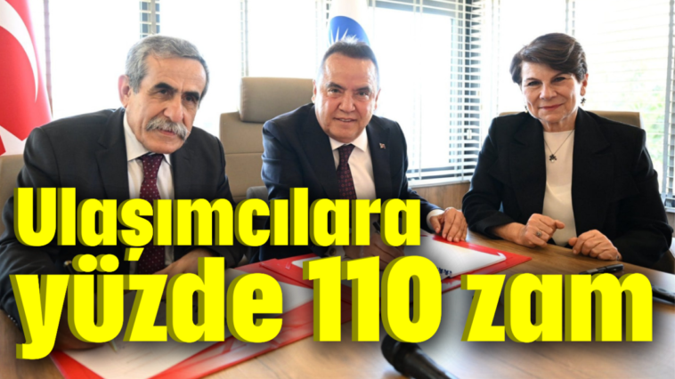 Ulaşımcılara yüzde 110 zam