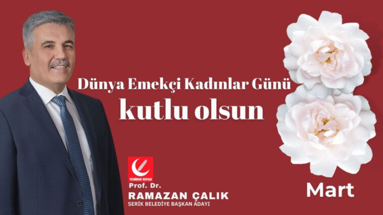 Yeniden Refah Partisi Serik Belediye Başkan Adayı Ramazan Çalık