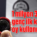 1 Milyon 32 bin genç ilk kez oy kullanacak