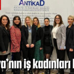 Antalya’nın iş kadınları karıştı