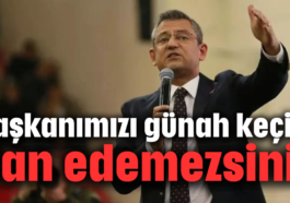 Başkanımızı günah keçisi ilan edemezsiniz