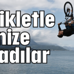 Bisikletle denize atladılar