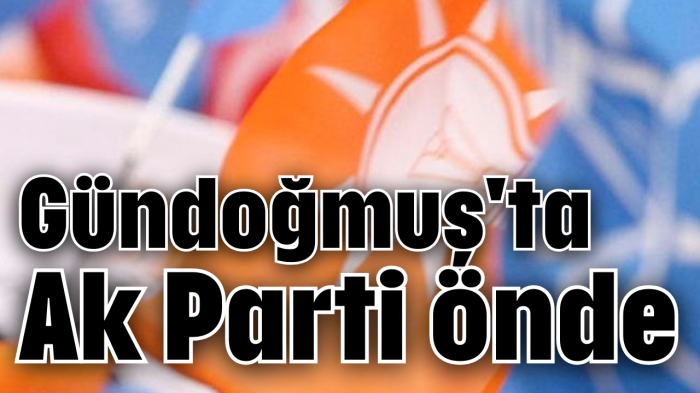 Gündoğmuş'ta Ak Parti önde