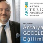 ANTALYA'DA GECELEME EĞİLİMLERİ!