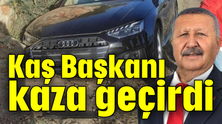 Kaş Başkanı kaza geçirdi