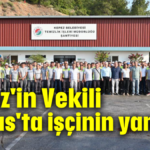 Kepez'in Vekili 1 Mayıs'ta işçinin yanında