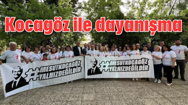 Kocagöz ile dayanışma