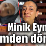 Minik Eymen ölümden döndü