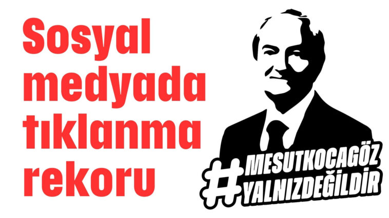 Sosyal medyada tıklanma rekoru #MesutKocagözYalnızDeğildir