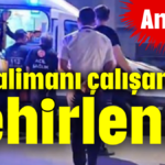 Antalya havalimanı çalışanları zehirlendi