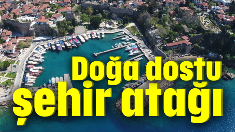 Doğa dostu şehir atağı