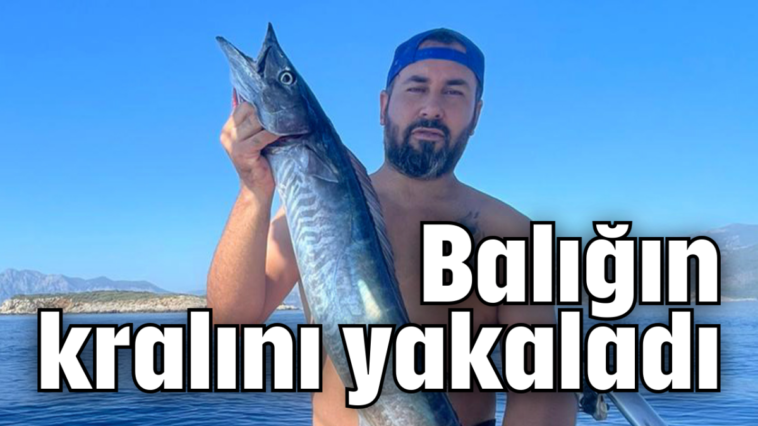 Balığın kralını yakaladı