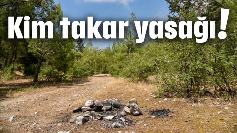 Kim takar yasağı!