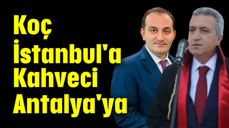 Koç İstanbul'a Kahveci Antalya'ya
