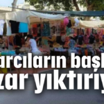 Pazarcıların başkanı pazar yıktırıyor