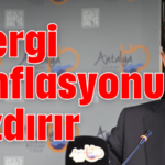 Vergi enflasyonu azdırır!