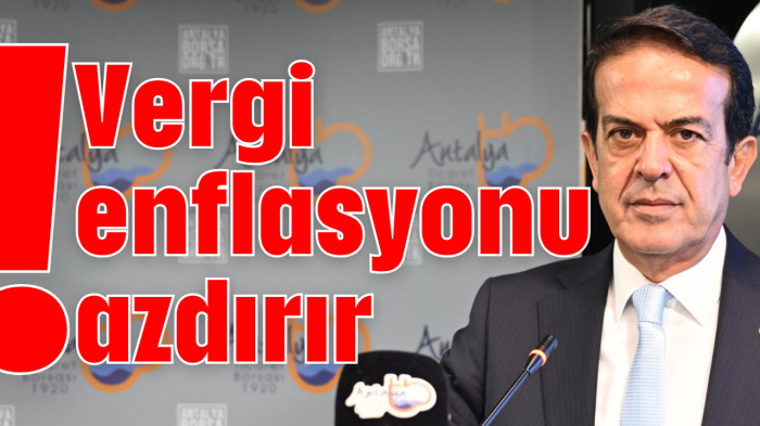 Vergi enflasyonu azdırır!