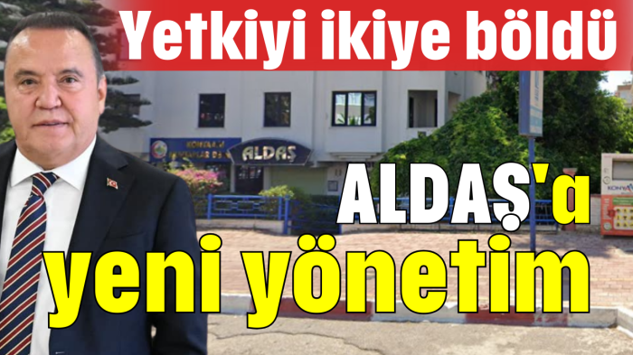 ALDAŞ'a yeni yönetim