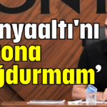 'Konyaaltı'nı betona boğdurmam'