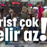 Turist çok gelir az!