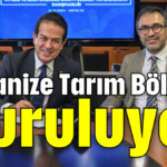 Organize Tarım Bölgesi kuruluyor