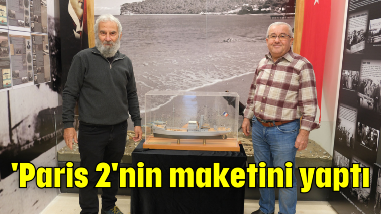 'Paris 2'nin maketini yaptı