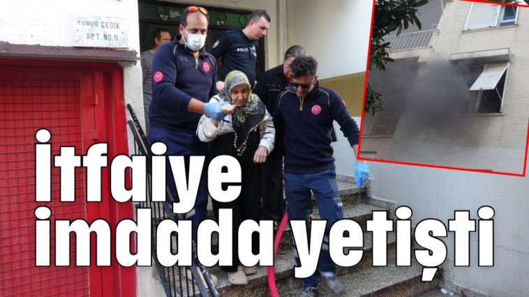 İtfaiye imdada yetişti